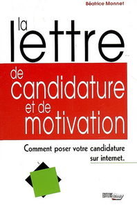 La lettre de candidature et de motivation : comment poser votre candidature sur Internet