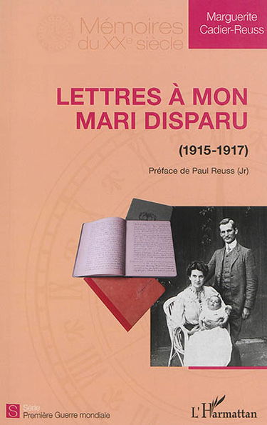Lettres à mon mari disparu, 1915-1917