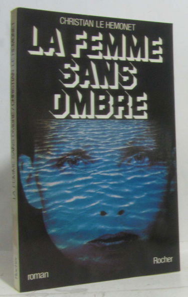 La Femme sans ombre