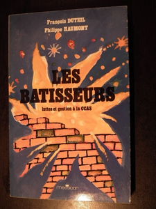Les Bâtisseurs : luttes et gestion à la CCAS