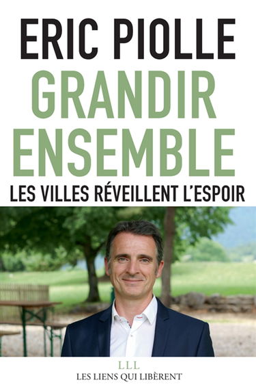 Grandir ensemble : les villes réveillent l'espoir