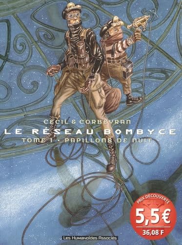 Le réseau Bombyce Tome 1 : Papillons de nuit