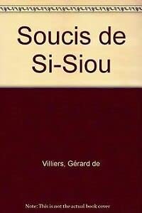 Les soucis de Si-Siou