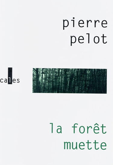 La forêt muette