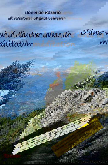 D'une vie à l'autre avec la méditation