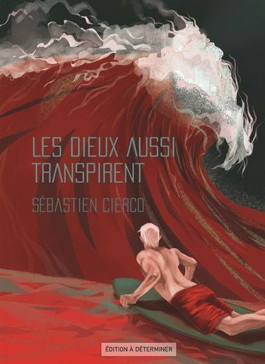 Les dieux aussi transpirent