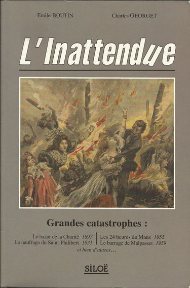 L'inattendue : Grandes catastrophes