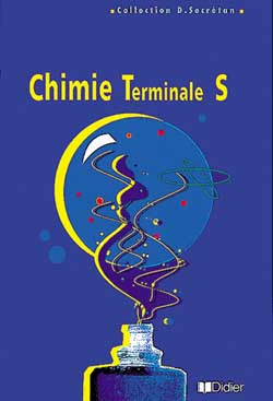 Chimie terminale S : programme 1995, livre d'élève