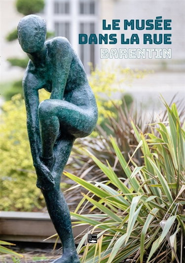 Couverture de Le musée dans la rue : Barentin