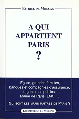 A qui appartient Paris ?