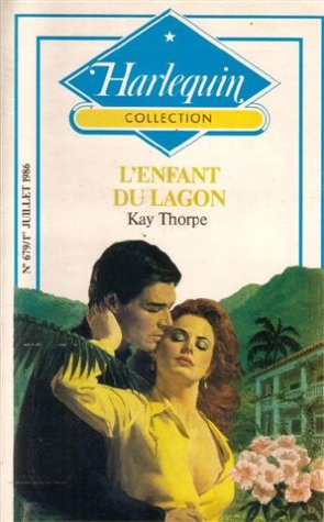 L'enfant du lagon : Collection : Harlequin collection n° 679