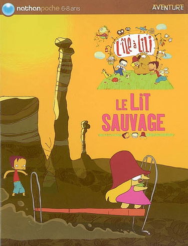 L'île à Lili. Vol. 5. Le lit sauvage