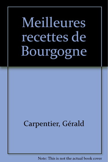 Meilleures recettes de Bourgogne