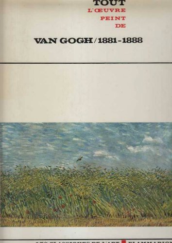 Couverture de Tout l'oeuvre peint de Van Gogh tome I 1881-1888
