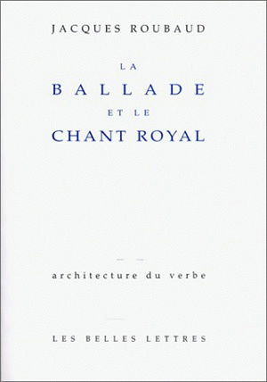 La ballade et le chant royal