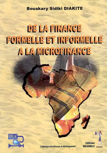 Couverture de De la finance formelle et informelle à la microfinance