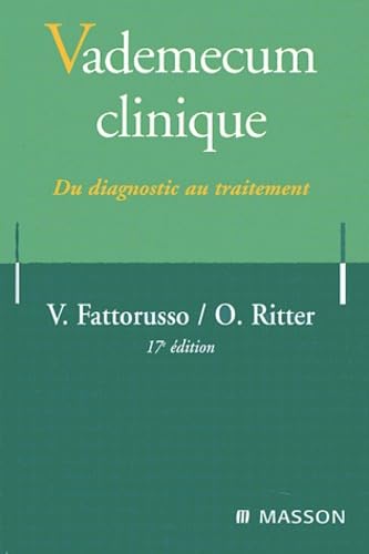 Vade-mecum clinique : du diagnostic au traitement