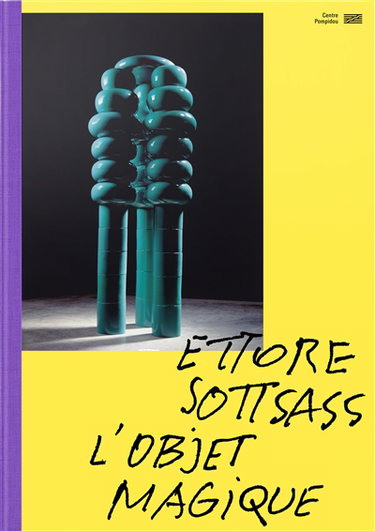 Couverture de Ettore Sottsass : l'objet magique