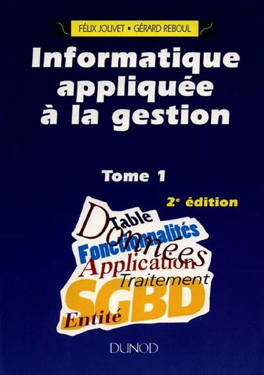 Informatique appliquée à la gestion. Vol. 1