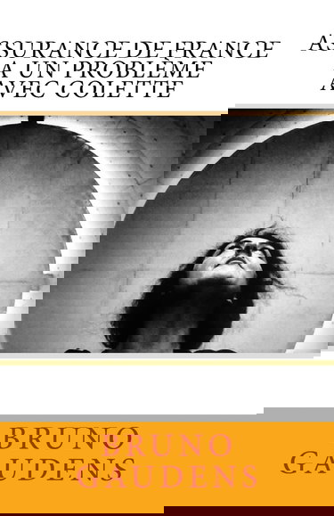 Assurance de France a un problème avec Colette