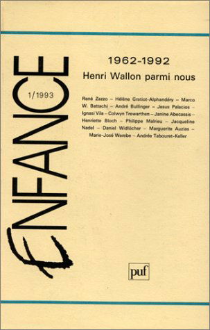 Enfance, n° 1 (1993). Henri Wallon parmi nous