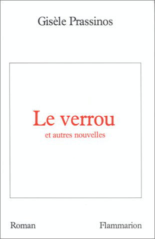 Le Verrou : et autres nouvelles