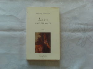 La Vie aux sources