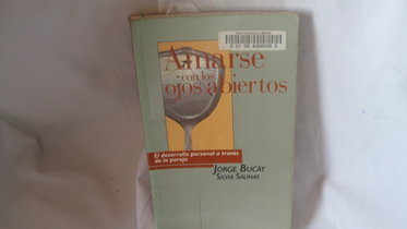 Couverture de Amarse Con Los Ojos Abiertos par Jorge Bucay