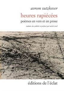 Heures rapiécées : poèmes en vers et en prose