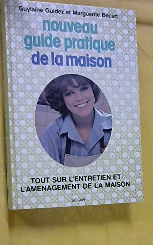 Couverture de Nouveau guide pratique de la maison