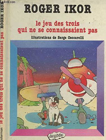 Le Jeu des trois qui ne se connaissaient pas