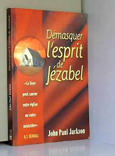 Démasquer l'esprit de Jézabel