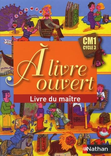 A livre ouvert CM1 : guide pédagogique