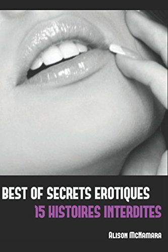 Best of Secrets érotiques, 15 histoires interdites