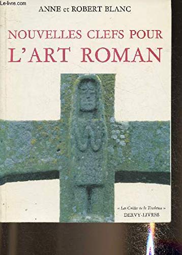 Couverture de Nouvelles clefs pour l'art roman