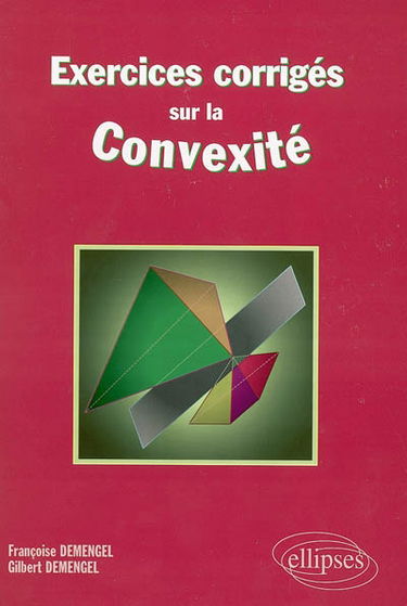 Exercices corrigés sur la convexité
