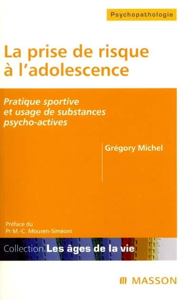 La prise de risque à l'adolescence : pratique sportive et usage de substances psycho-actives