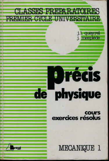 Mécanique 1 / J.L. Queyrel, J. Mesplède