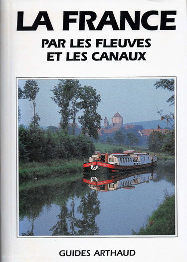 France par les fleuves et les canaux (La)