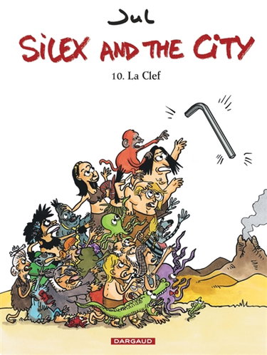 Couverture de Silex and the city. Vol. 10. La clef