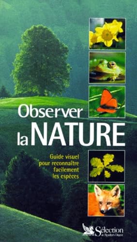 Observer la nature : Guide visuel pour reconnaître facilement les espèces