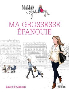 Ma grossesse épanouie : maman vogue