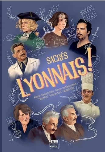 Sacrés lyonnais !