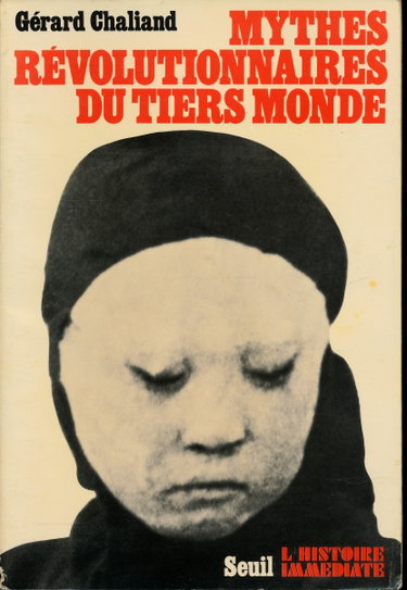 Couverture de Mythes révolutionnaires du tiers monde : Guérillas et socialismes - Préface de Noam Chomsky