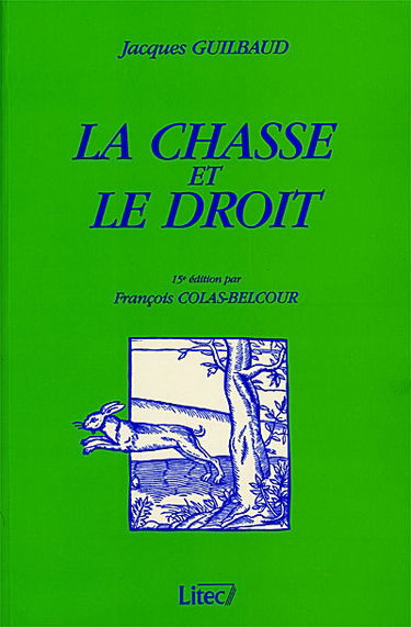 La chasse et le droit