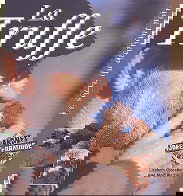 La truffe : Le sacre du diamant noir