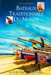 Bateaux traditionnels du monde entier