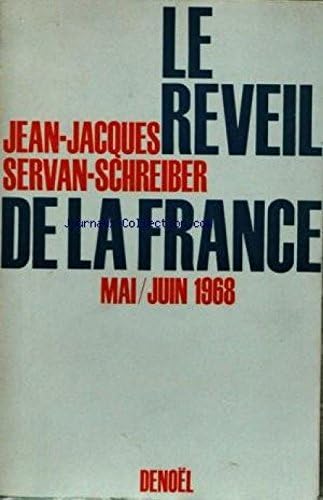 Couverture de DIVERS - LE REVEIL DE LA FRANCE PAR JEAN-JACQUES SERVAN-SCHREIBER - MAI - JUIN 1968 CHEZ DENOEL