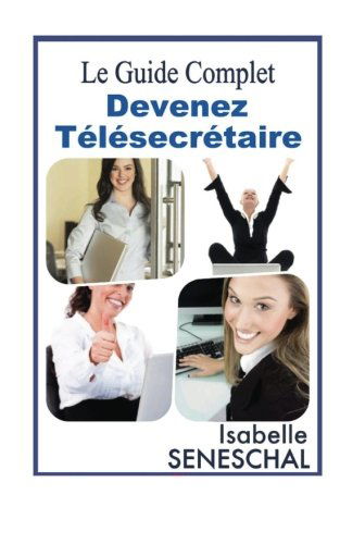 Devenez Telesecretaire : le guide complet