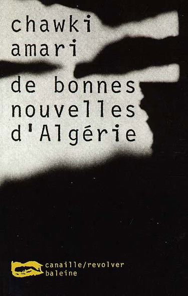 De bonnes nouvelles d'Algérie